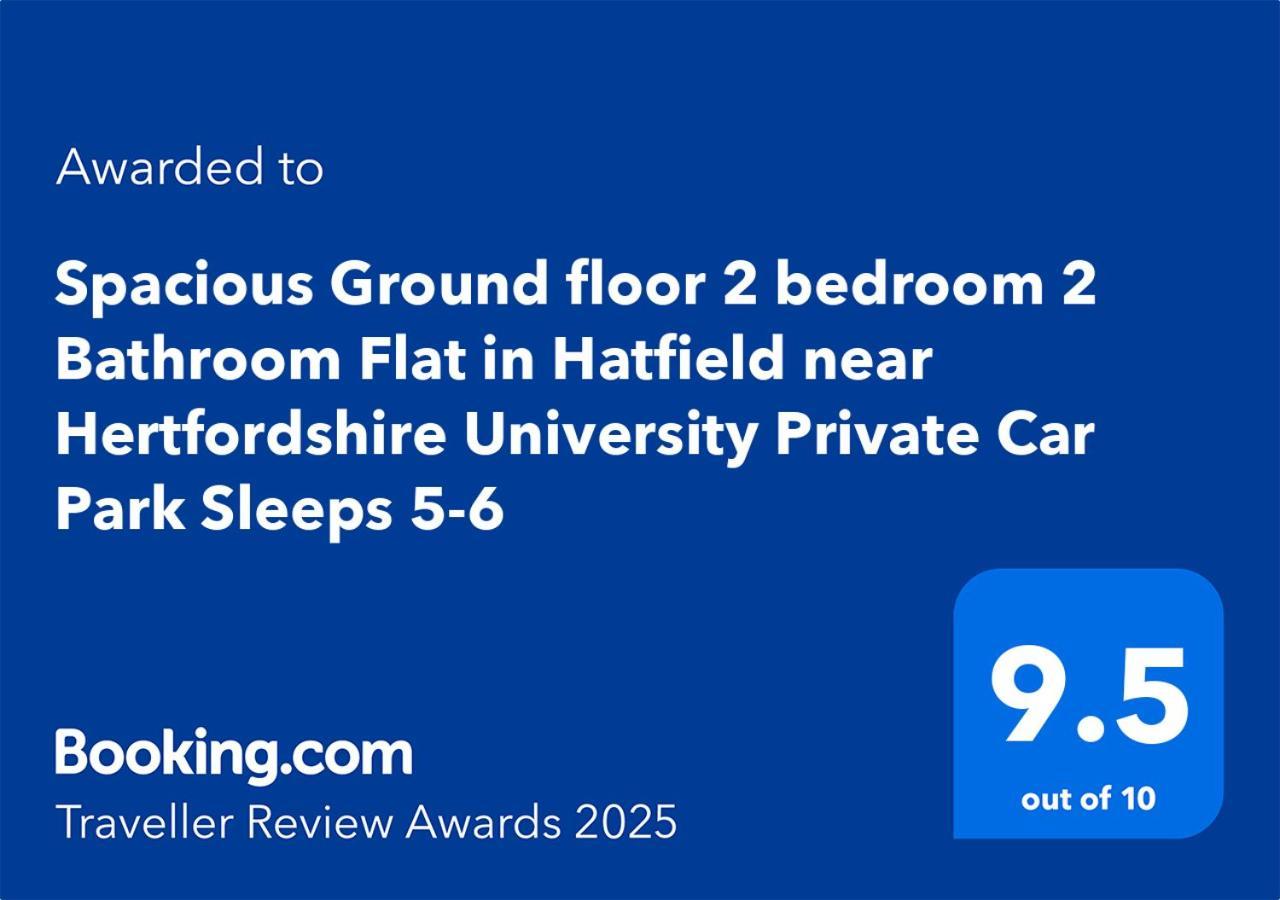 Spacious Ground Floor 2 Bedroom 2 Bathroom Flat In Hatfield Near Hertfordshire University Private Car Park Sleeps 5-6 מראה חיצוני תמונה